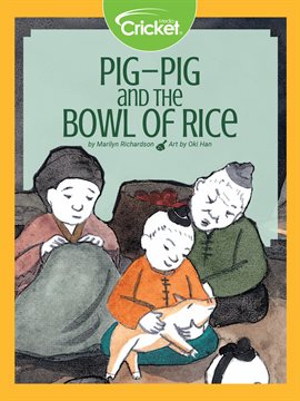 Cover image for Pig-Pig and the Bowl of Rice