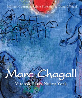 Chagall - Vitebsk-París-Nueva York