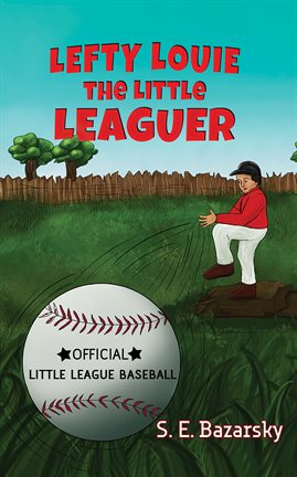 Cover image for Lefty Louie the Little Leaguer