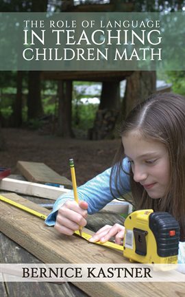 Imagen de portada para The Role of Language in Teaching Children Math