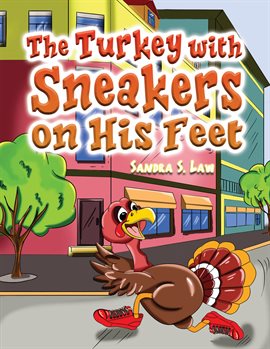 Cover image for The Turkey With Sneakers on His Feet