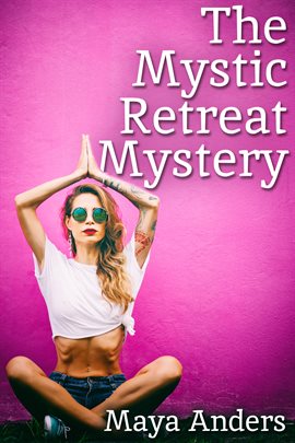 Cover image for The Mystic Retreat Mystery