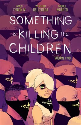 Imagen de portada para Something is Killing the Children Vol. 2