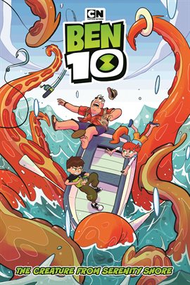 Cover image for Ben 10: The Creature from Serenity Shore