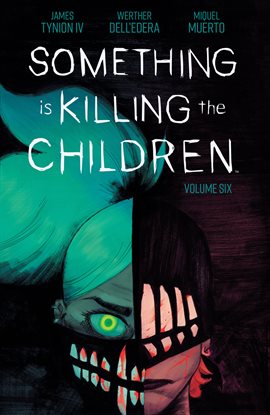 Cover image for Something is Killing the Children Vol. 6
