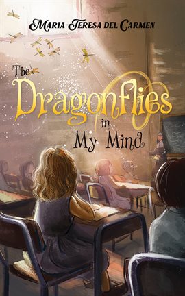 Imagen de portada para The Dragonflies in My Mind