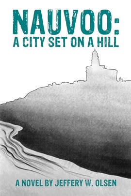 Imagen de portada para Nauvoo: A City Set on a Hill