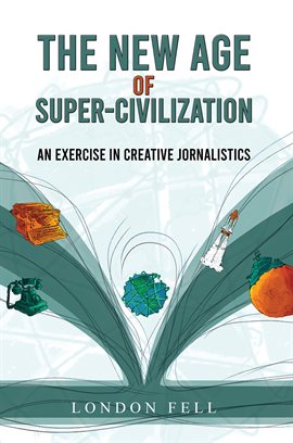 Cover image for The New Age of Super-civilization