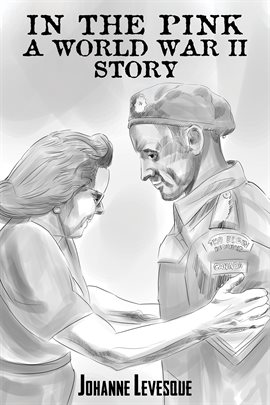 Cover image for In the Pink: A World War II Story