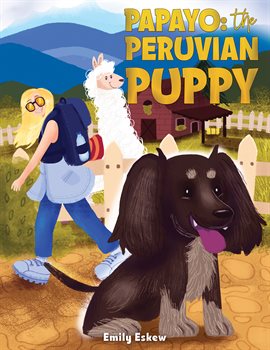 Imagen de portada para Papayo: The Peruvian Puppy