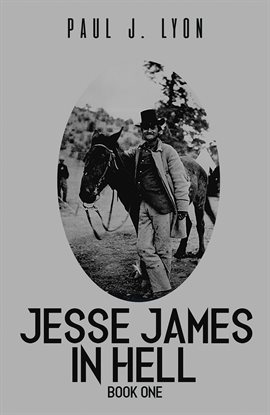 Cover image for Jesse James in Hell – Book One
