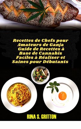 Cover image for Recettes de Chefs pour Amateurs de Ganja