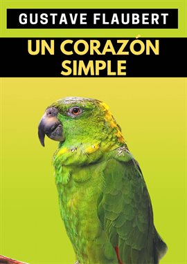 Cover image for Un corazón simple