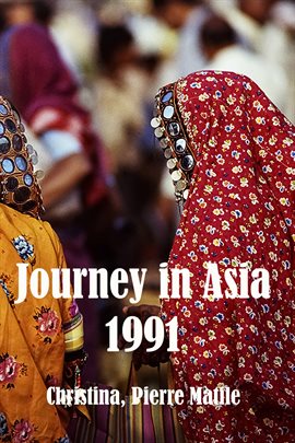 Cover image for A journey to Asia 1991-1992  and 1996