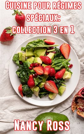 Cover image for Cuisine pour régimes spéciaux: collection 3 en 1