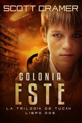 Cover image for Colonia Este