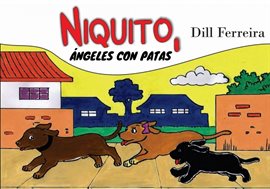 Cover image for Niquito, Ángeles con Patas