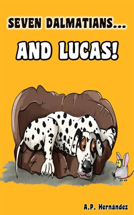 Cover image for Seven Dalmatians … and Lucas!