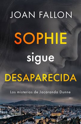 Cover image for Sophie sigue desaparecida