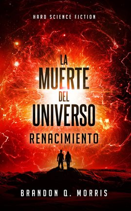 Cover image for La muerte del universo: Renacimiento