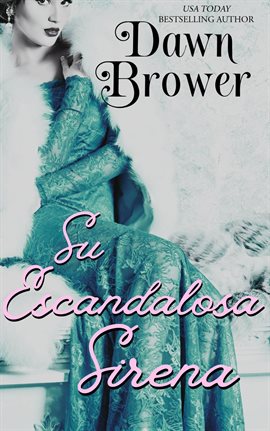 Cover image for Su Escandalosa Sirena