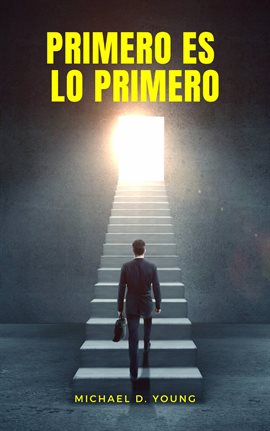 Cover image for Primero es lo Primero