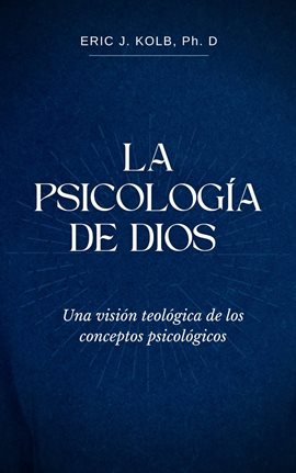 Imagen de portada para La Psicología de Dios