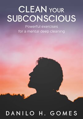 Cover image for Clean Your Subconscious