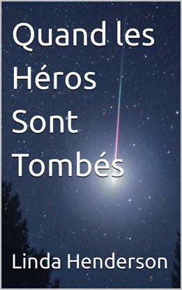 Cover image for Quand les Héros Sont Tombés
