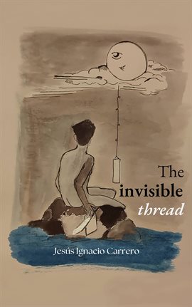 Cover image for The Invisible Thread