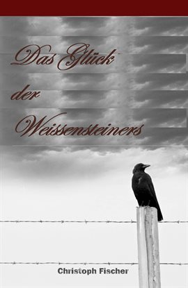 Cover image for Das Glück der Weissensteiners