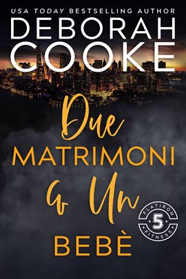 Cover image for Due Matrimoni & Un Bebè