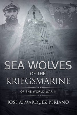 Cover image for Sea Wolves of the Kriegsmarine