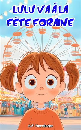 Imagen de portada para Lulu Va À La Fête Foraine