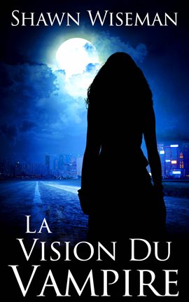 Imagen de portada para La Vision Du Vampire
