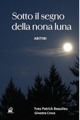 Cover image for Sotto IL segno Della Nona Luna