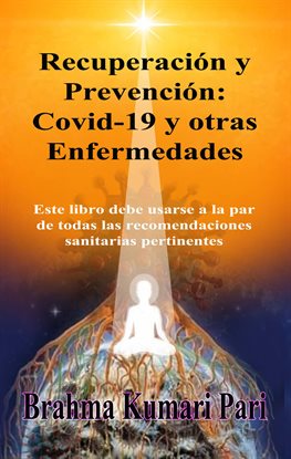 Recuperación y Prevención: Covid-19 y otras Enfermedades