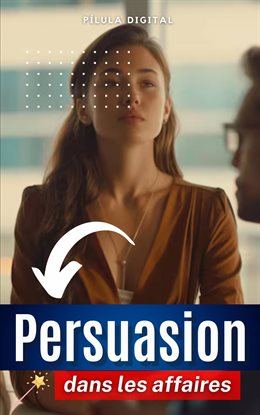 Persuasion dans les affaires