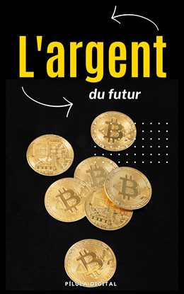 L'argent du futur