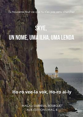 Skye, un nome, uma ilha, uma lenda
