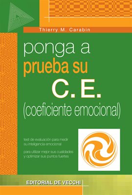 Cover image for Ponga a prueba su C.E. (Coeficiente Emocional)