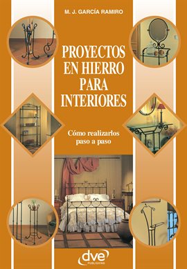 Cover image for Proyectos en hierro para interiores