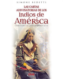 Cover image for Las Cartas Adivinatorias De Los Indios De América