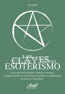 Cover image for Las Claves del Esoterismo