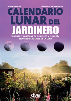 Cover image for Calendario lunar del jardinero