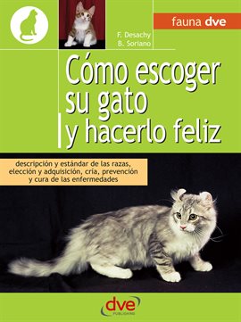 Cover image for Cómo escoger su gato y hacerlo feliz