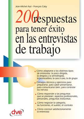 Cover image for 200 Respuestas Para Tener Éxito En Las Entrevistas De Trabajo