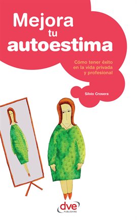 Cover image for Mejora tu autoestima