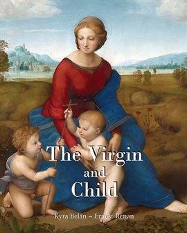 Cover image for The Virgin and Child