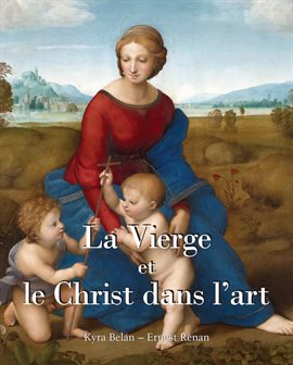 Cover image for La Vierge et le Christ dans l'art